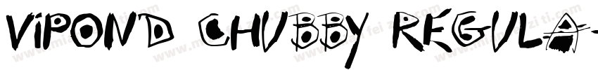 Vipond Chubby Regula字体转换